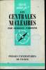 Que sais-je? N° 1037 Les centrales nucléaires. Parreins Georges