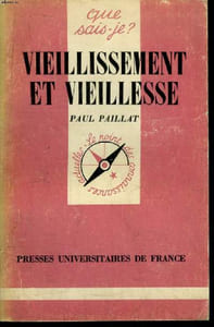 Que sais-je? N° 1046 Vieillissement et vieillesse