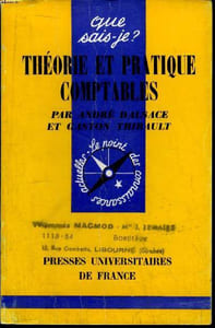 Que sais-je? N° 1071 Théorie et pratique comptables