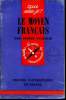 Que sais-je? N&deg; 1086 Le moyen fran&ccedil;ais. Guiraud Pierre