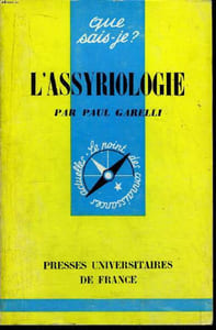 Que sais-je? N° 1144 L'assyriologie