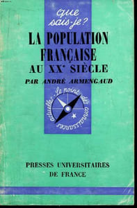 Que sais-je? N° 1167 La population française au XXe siècle