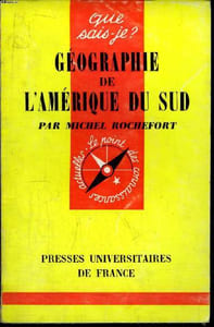 Que sais-je? N° 1224 Géographie de l'Amérique du Sud