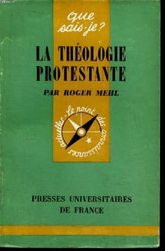 Que sais-je? N° 1230 La théologie protestante. Mehl Roger