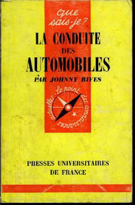 Que sais-je? N° 1324 La conduite des automobiles