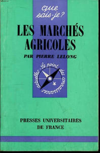 Que sais-je? N° 1407 Les amrchés agricoles