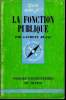 Que sais-je? N° 1415 La fonction publique. Blanc Laurent