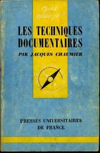 Que sais-je? N° 1419 Les techniques documentaires
