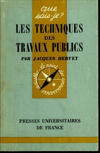 Que sais-je? N° 1440 Les techniques des travaux publics