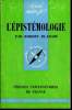 Que sais-je? N° 1475 L'épistémologie. Blaché Robert