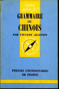 Que sais-je? N° 1519 Grammaire du chinois