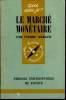 Que sais-je? N° 1550 Le marché monétaire. Berger Pierre