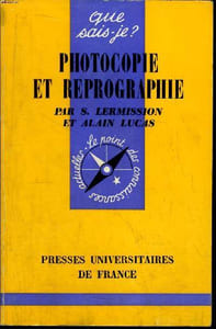 Que sais-je? N° 1561 Photocopie et reproduction