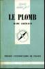 Que sais-je? N° 1595 Le plomb. Lhéraud Marc