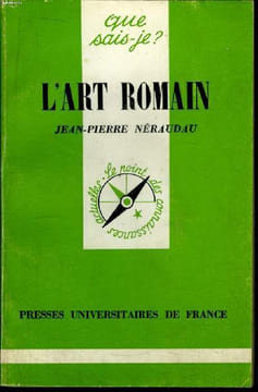 Que sais-je? N° 1714 L'art romain. Néraudau Jean-Pierre