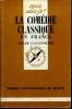 Que sais-je? N° 1730 La comédie classique en France. Guichemerre Roger