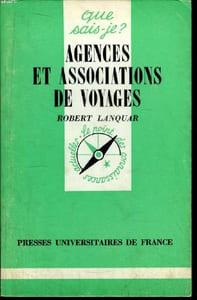 Que sais-je? N° 1787 Agences et associations de voyages