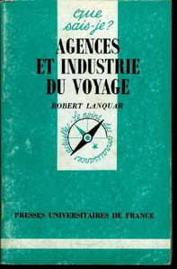 Que sais-je? N° 1787 Agences et industrie du voyage