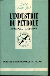 Que sais-je? N° 1835 L'industrie du pétrole