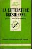 Que sais-je? N&deg; 1894 La litt&eacute;rature br&eacute;silienne. Luciana Stegagno Picchio
