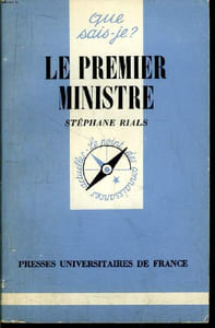 Que sais-je? N° 1972 Le Premier Ministre
