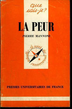 Que sais-je? N° 1983 La peur. Mannoni Pierre