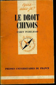 Que sais-je? N° 1988 Le droit chinois
