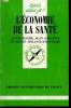 Que sais-je? N° 2054 L'économie de la santé. Roche L., Sabatini J. et Serange-Fonterme R.