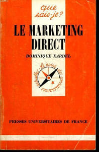 Que sais-je? N° 2063 Le marketing direct