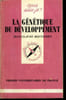 Que sais-je? N&deg; 2106 La g&eacute;n&eacute;tique du d&eacute;veloppement. Beetschen Jean-Claude