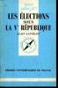 Que sais-je? N° 2109 Les élections sous la Ve République. Lancelot Alain