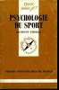 Que sais-je? N° 2110 Psychologie du sport. Thomas Raymond