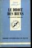 Que sais-je? N° 2132 Le droit des biens. Bergel Jean-Louis