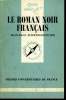 Que sais-je? N° 2145 Le roman noir français. Schweighaeuser Jean-Paul