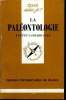 Que sais-je? N&deg; 2190 La pal&eacute;ontologie. Gaylard-Valy Yvette