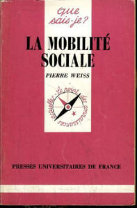 Que sais-je? N° 2266 La mobilité sociale