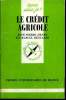 Que sais-je? N° 2274 Le Crédit Agricole. Henry José-Pierre et Régulier Marcel