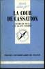 Que sais-je? N° 2282 La cour de cassation. Picca Georges et Cobert Liane