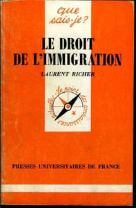 Que sais-je? N° 2303 Le droit de l'immigration