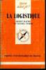 Que sais-je? N° 2351 La logistique. Mathe Hervé et Tixier Daniel