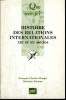 Que sais-je? N&deg; 2423 Histoire des relations internationales XIXe et XXe si&egrave;cles. Mougel F.-C et Pacteau S.