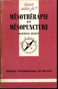 Que sais-je? N° 2436 Mésothérapie et mésopuncture