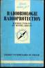 Que sais-je? N° 2439 Radiobiologie et radioprotection. Tubiana Maurice et Bertin Michel