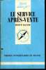 Que sais-je? N° 2449 Les service après-vente. Mathe Hervé et Tixier Daniel