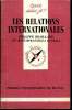 Que sais-je? N° 2456 Les relations internationales. Braillard Philipe et Djalili Mohammad-Reza