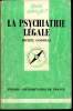 Que sais-je? N° 2467 La psychiatrie légale. Godfryd Michel