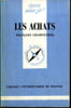 Que sais-je? N&deg; 2492 Les achats. Champeyrol Fran&ccedil;ois