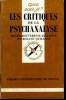 Que sais-je? N° 2620 Les critiques de la psychanalyse. Bouveresse-Quilliot Renée et Quilliot Roland