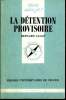 Que sais-je? N° 2655 La détention provisoire. Callé Bernard