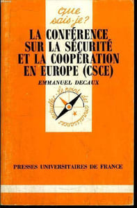 Que sais-je? N° 2661 La conférence sur la sécurité et la coopération en Europe (CSCE)
